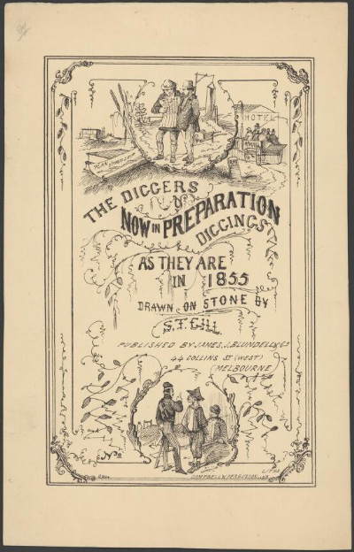 Now in preparation, The diggers & diggings as they are in 1855 on stone by S.T. Gill [picture] / S.T. Gill